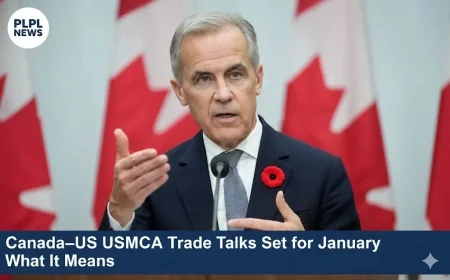 Canada–US USMCA Trade Talks Set for January What It Means