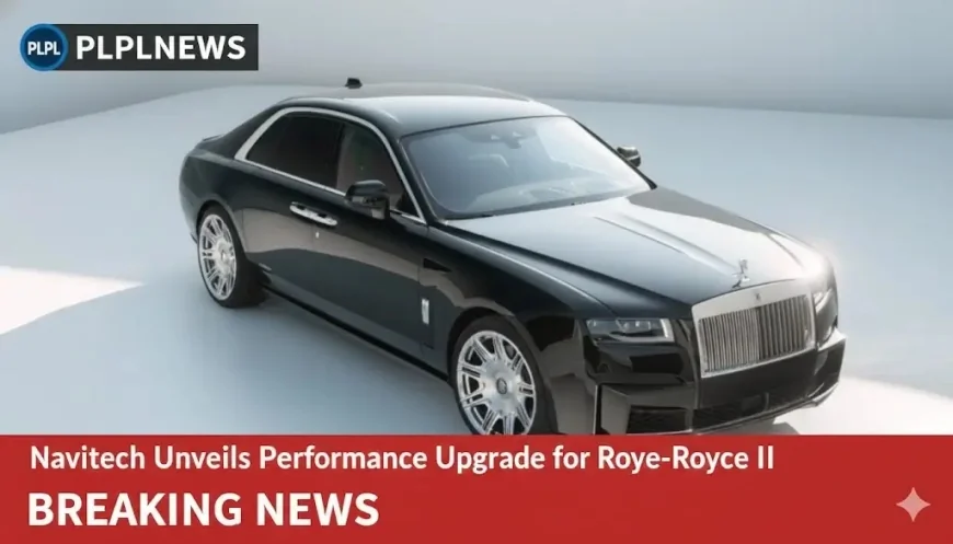 Navitech Unveils Performance Upgrade for Rolls-Royce Ghost II