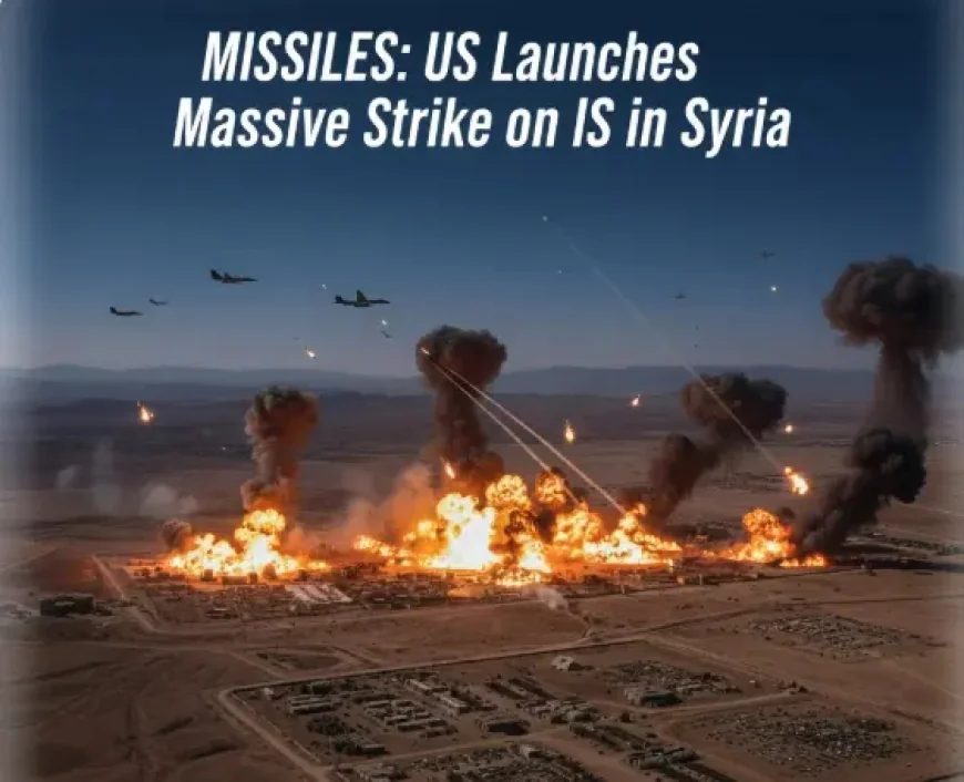 Missiles: US Launches Massive Strike on IS in Syria