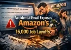 Accidental Email Exposes Amazon’s 16,000 Job Layoffs