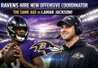Ravens Hire New Offensive Coordinator the Same Age as Lamar Jackson