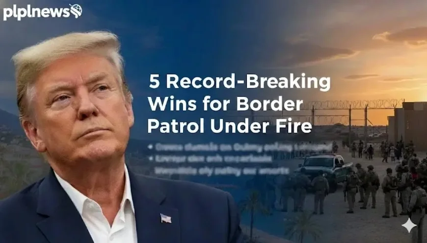 5 Record-Breaking Wins for Border Patrol Under Fire