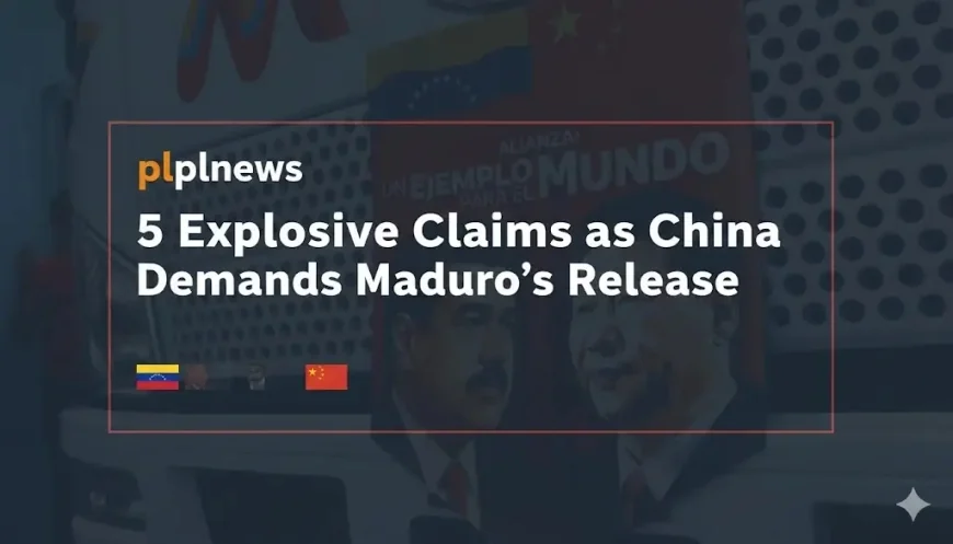 5 Explosive Claims as China Demands Maduro’s Release