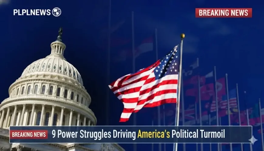 9 Power Struggles Driving America’s Political Turmoil