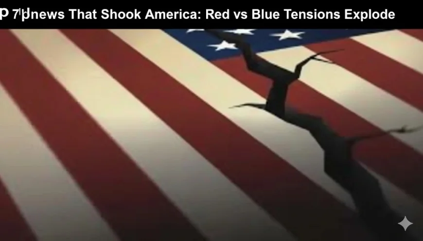 7 Days That Shook America: Red vs Blue Tensions Explode