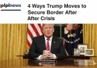 4 Ways Trump Moves to Secure Border After Crisis