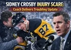 Sidney Crosby Injury Scare: Coach Delivers Troubling Update