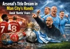 Arsenal’s Title Dream in Man City’s Hands Amid ‘Bottle’ Fears