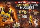 38-Point Explosion: Mathurin Stuns Nuggets