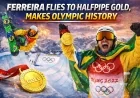 Ferreira Flies to Halfpipe Gold, Makes Olympic History