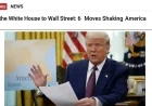 From the White House to Wall Street: 6 Moves Shaking America