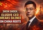 Shein Shock: Elusive CEO Breaks Silence on China Roots
