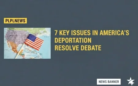 7 Key Issues in America’s Deportation Resolve Debate