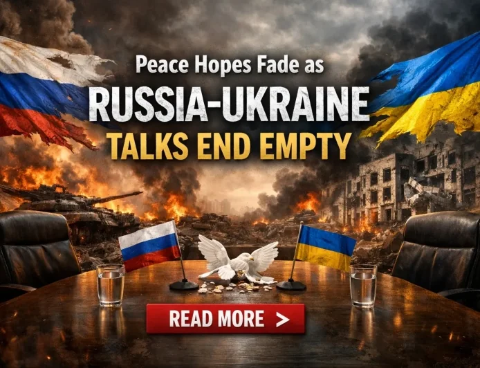 Peace Hopes Fade as Russia-Ukraine Talks End Empty