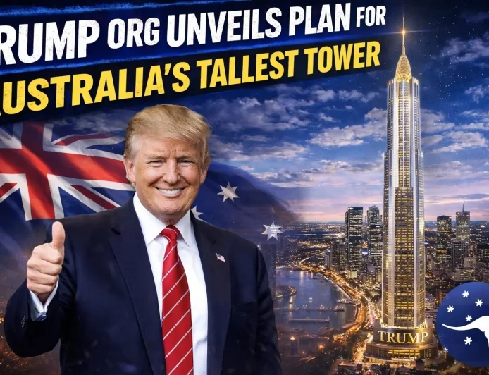 Trump Org Unveils Plan for Australia’s Tallest Tower