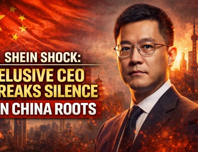Shein Shock: Elusive CEO Breaks Silence on China Roots
