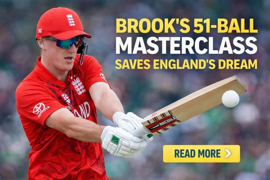 Brook’s 51-Ball Masterclass Saves England’s Dream