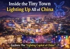 Inside the Tiny Town Lighting Up All of China