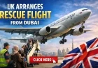 UK Arranges Rescue Flight from Dubai
