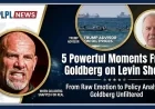 5 Powerful Moments From Goldberg on Levin Show