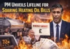 PM Unveils Lifeline for Soaring Heating Oil Bills