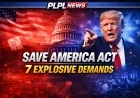 7 Explosive Demands in Trump’s Save America Push