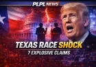 7 Explosive Claims Shake Texas Political Race