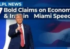 7 Bold Claims on Economy & Iran in Miami Speech