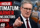48-Hour Ultimatum: Starmer Warns Doctors Over Strike