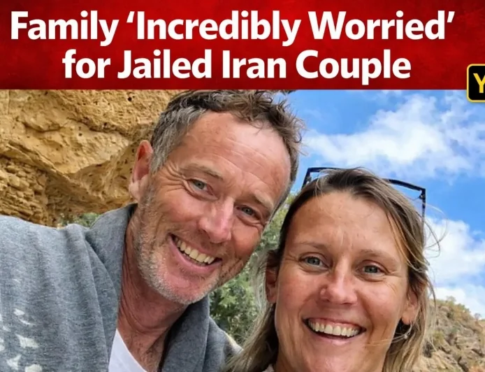 Family ‘Incredibly Worried’ for Jailed Iran Couple