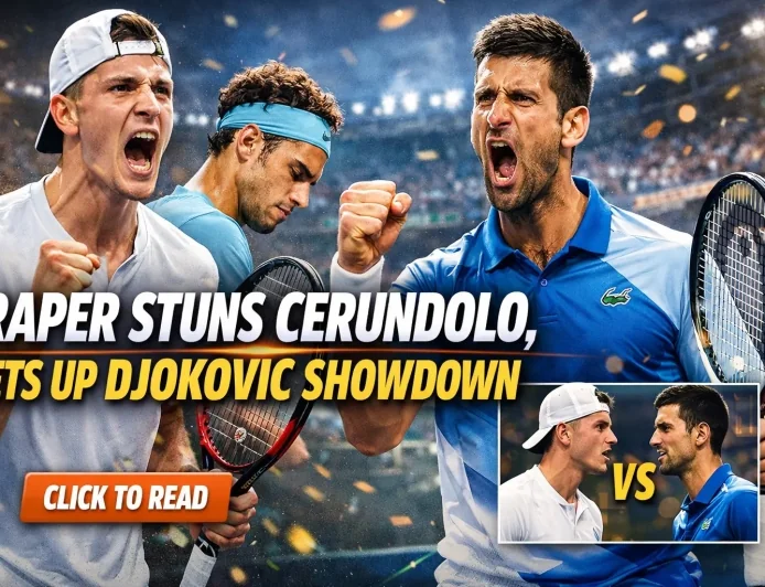 Draper Stuns Cerundolo, Sets Up Djokovic Showdown