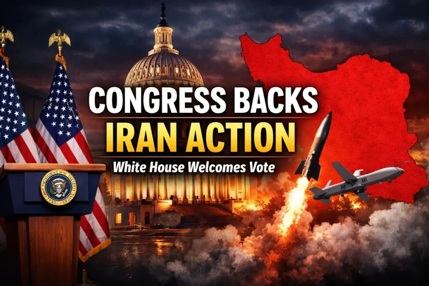 White House Cheers Congress’ Green Light for Iran Conflict
