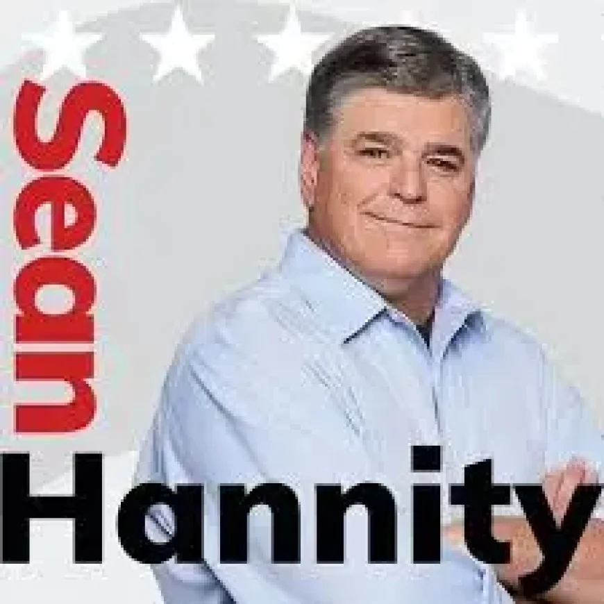 5 Reasons to Stream Sean Hannity’s New Podcast Now
