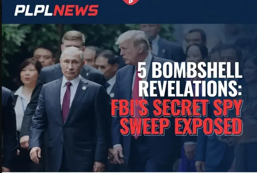 5 Bombshell Revelations: FBI’s Secret Spy Sweep Exposed